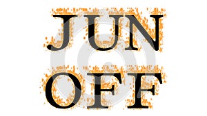 Jun Off fire text effect white isolated background