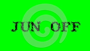 Jun Off smoke text effect green isolated background