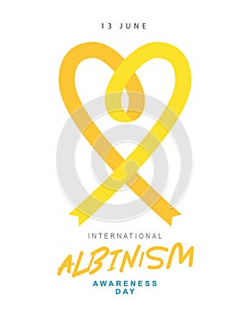 June 13 - International Albinism Awareness Day. Yellow ribbon folded in the shape of a heart. Stylish lettering. Rare disease