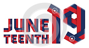 June 19, Juneteenth National Independence Day congratulatory design with Juneteenth flag elements