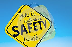 June is national safety month