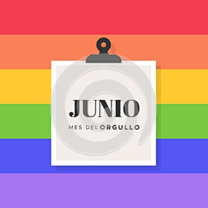 June Pride Month. Spanish. Junio Mes del Orgullo. Rainbow striped background. LGBTQ movement. Concept of equality, diversity, love photo