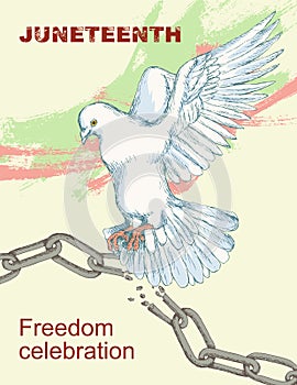 Juneteenth day. A broken chain and shackles. Dove, bird, symbol of peace and happiness, liberty. Hand sketch style drawing. The sl