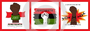 Juneteenth greeting cards with Clenched fist, raised black hand, breaking chains. A ribbon with the date 1865 and pan
