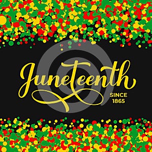Juneteenth handwritten typography poster. African American holiday on June 19. Vector template for banner, greeting card photo