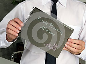 Juridical concept about Estate Planning Attorney with phrase on the page photo