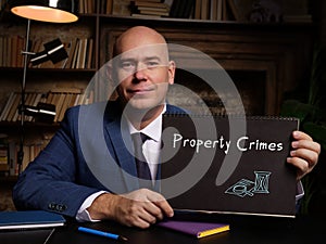 Juridical concept about Property Crimes with phrase on the page