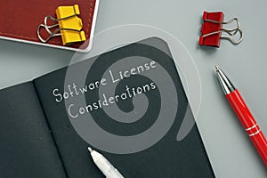 Juridical concept about Software License Considerations with sign on the piece of paper