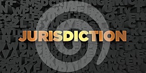 Jurisdiction - Gold text on black background - 3D rendered royalty free stock picture