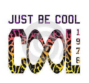 `Just be cool`, `cool 1976`