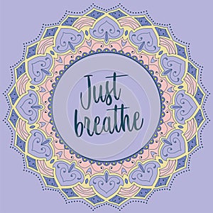 Just breathe mandala
