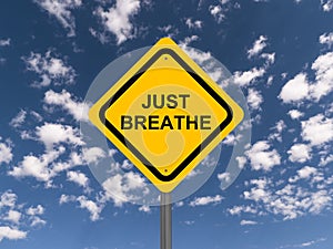 Just breathe sign photo