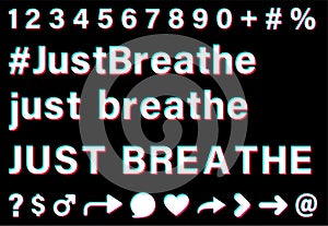 Just breathe white sign on black background