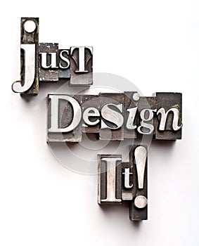 Just Design It!