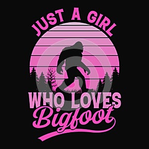 Just a girl who loves Bigfoot