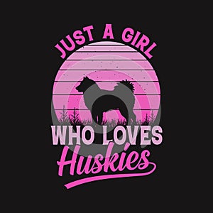 Just a girl who loves huskies