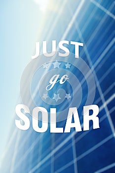 Just go solar quote or text on solarpower panel background
