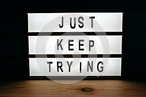 Just keep trying
