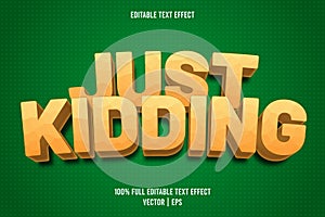 Just kidding editable text effect cartoon style