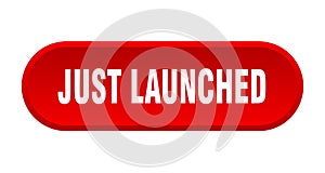 just launched button