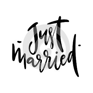 Just Married hand drawn vector lettering. Modern brush calligraphy. Isolated on white background