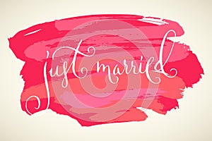 Just married wedding modern calligraphy