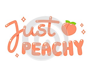 Just peachy text lettering photo