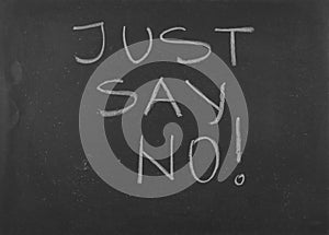 Just Say No