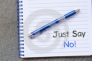 Just say no text concept on notebook