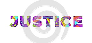 Justice Concept Retro Colorful Word Art Illustration