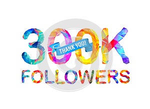 300K followers. Thank you!