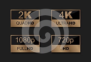 4k ultrahd, 2k quadhd, 1080 fullhd, 720 hd dimensions of video, Video resolution icon logo. TV/Game screen monitor display label.