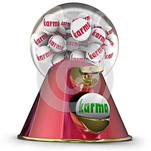 Karma Gum Ball Machine Win Best Good Luck Destiny Fate