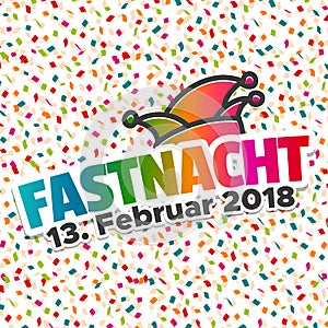 Karneval - Fastnacht 2018 mit Konfetti Hintergrund.