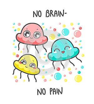 Kawaii humor print. No brain - no pain.