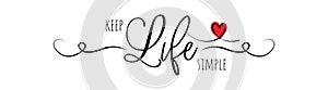Keep life simple, vector
