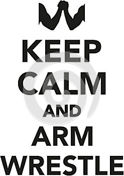 Keep calm and arm wrestle photo