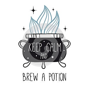 Keep calm and brew a potion