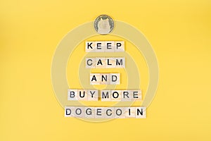 Keep calm and buy more Dogecoin sign photo