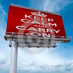 Keep calm and carry on billboard