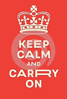 Keep Calm and Carry On poster