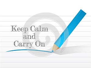 Keep calm and carry on written