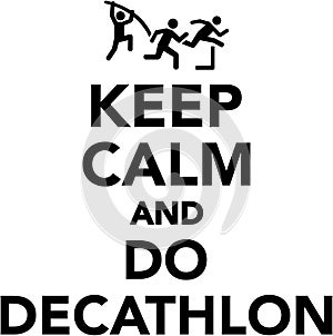 Keep calm and do decathlon photo