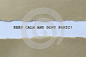 keep calm and don\'t panic on white paper