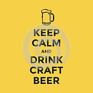 Keep calm and drink craft beer