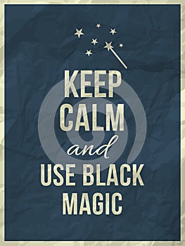 Keep calm magic quote
