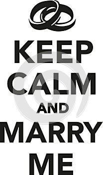 Keep calm and marry me proposal