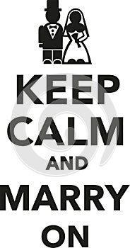 Keep calm and marry on wedding