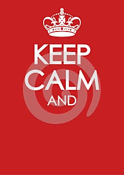 Keep calm poster parody similar crown imitation template photo