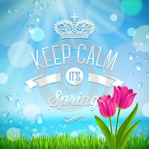 Keep calm it's spring - spring design